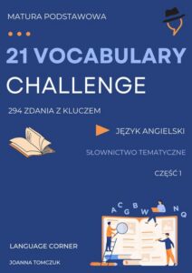 Okładka: 21 VOCABULARY CHALLENGE: Matura podstawowa