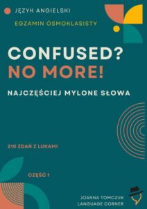 Okładka: Confused? No more! Egzamin ósmoklasisty.