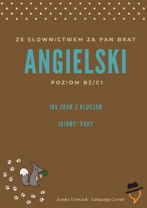Okładka: Ze słownictwem za pan brat: Idiomy - pary.