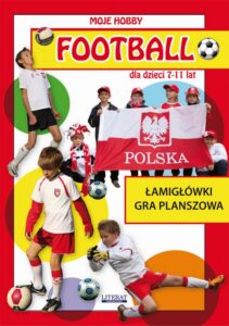 Okładka: Football dla dzieci 7-11 lat. Łamigłówki. Gra planszowa