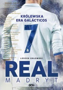 Okładka: Real Madryt. Królewska era Galacticos