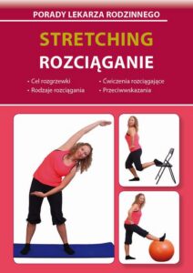 Okładka: Stretching Rozciąganie. Porady Lekarza Rodzinnego