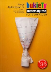 Okładka: Bukiety matematyczne dla gimnazjum