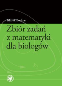 Okładka: Zbiór zadań z matematyki dla biologów