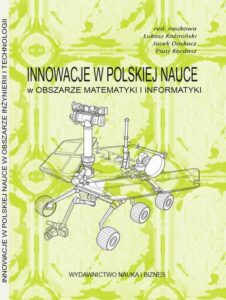 Okładka: Innowacje w polskiej nauce w obszarze matematyki i informatyki