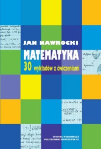 Okładka: Matematyka. 30 wykładów z ćwiczeniami