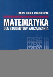 Okładka: MATEMATYKA DLA STUDENTÓW ZARZĄDZANIA Część 3