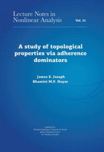 Okładka: A study of topological properties via adherence dominators