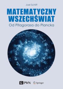 Okładka: Matematyczny Wszechświat. Od Pitagorasa do Plancka