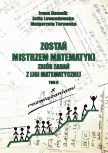 Okładka: Zostań mistrzem matematyki t. 2. Zbiór zadań z Ligii Matematycznej z rozwiązaniami