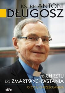 Okładka: Od chrztu do zmartwychwstania. O życiu chrześcijanina