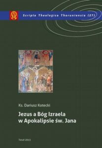 Okładka: Jezus a Bóg Izraela w Apokalipsie św. Jana