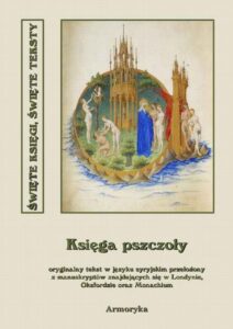 Okładka: Księga pszczoły. Oryginalny tekst w języku syryjskim przełożony z manuskryptów znajdujących się w Londynie, Oksfordzie oraz Monachium przez sir Ernesta Alfreda Thompsona Wallis Budge'a