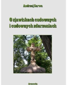Okładka: O zjawiskach cudownych i cudownych zdarzeniach