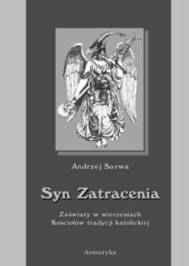 Okładka: Syn zatracenia. Zaświaty w wierzeniach Kościołów tradycji katolickiej