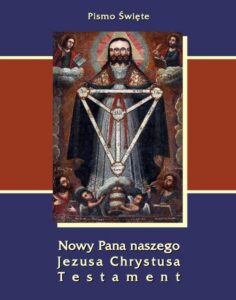 Okładka: Pismo Święte Nowy Pana naszego Jezusa Chrystusa Testament