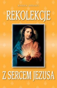 Okładka: Rekolekcje z Sercem Jezusa