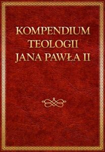 Okładka: Kompedium teologii Jana Pawła II