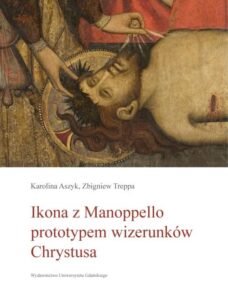 Okładka: Ikona z Manoppello prototypem wizerunków Chrystusa