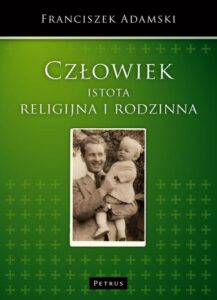 Okładka: Człowiek istota religijna i rodzinna