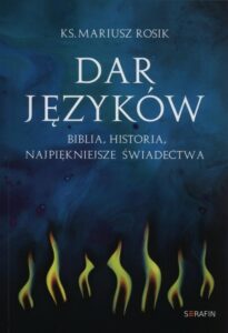 Okładka: Dar języków. Biblia Historia Najpiękniejsze świadectwa