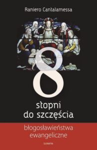 Okładka: Osiem stopni do szczęścia. Błogosławieństwa ewangeliczne