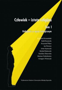 Okładka: Człowiek - istota religijna. Tom 1: Religijność w ujęciu teologicznym