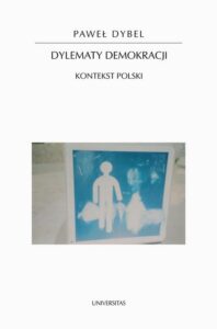 Okładka: Dylematy demokracji. Kontekst polski