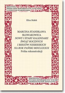 Okładka: Marcina Stanisława Słowakowica Nowy i stary kalendarz świąt rocznych i biegów niebieskich na rok pański MDCLXXXIX