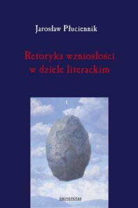 Okładka: Retoryka wzniosłości w dziele literackim