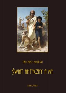 Okładka: Świat antyczny a my