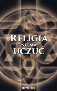 Okładka: Religia nie ma uczuć