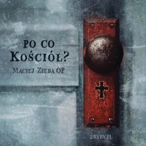 Okładka: Po co Kościół?