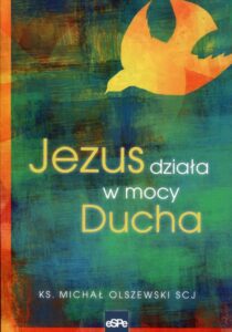 Okładka: Jezus działa w mocy Ducha