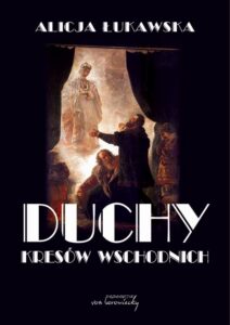 Okładka: Duchy Kresów Wschodnich