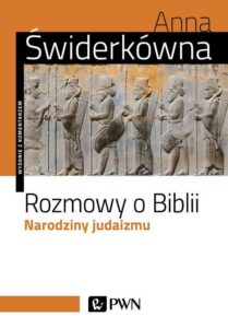 Okładka: Rozmowy o Biblii. Narodziny judaizmu