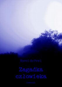 Okładka: Zagadka człowieka. Wstęp do studium nauk tajemnych