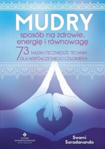 Okładka: Mudry – sposób na zdrowie, energię i równowagę. 73 najskuteczniejsze techniki dla współczesnego człowieka