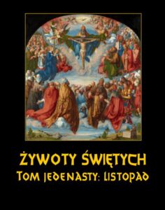 Okładka: Żywoty Świętych Pańskich. Tom Jedenasty. Listopad