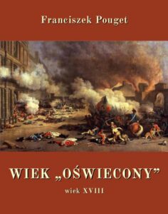 Okładka: Wiek „oświecony”, wiek XVIII