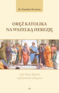 Okładka: Oręż katolika na wszelką herezję