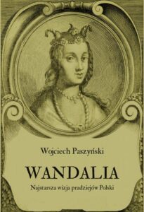 Okładka: Wandalia. Najstarsza wizja pradziejów Polski