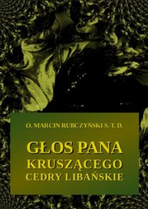 Okładka: Głos Pana kruszącego cedry libańskie, czyli rekolekcje dla osób, które się nawracają