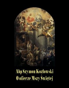 Okładka: O ofierze Mszy Świętej