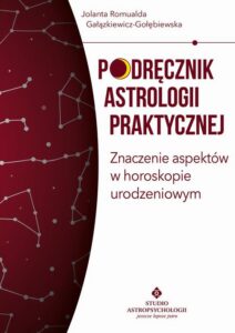 Okładka: Podręcznik astrologii praktycznej. Znaczenie aspektów w horoskopie urodzeniowym