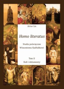 Okładka: Homo literatus. Studia poświęcone Wincentemu Kadłubkowi. Tom II - Kult i dokumenty