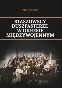 Okładka: Staszowscy duszpasterze w okresie międzywojennym
