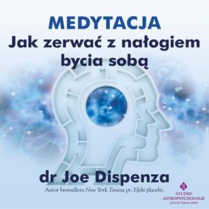 Okładka: Medytacja - Jak zerwać z nałogiem bycia sobą