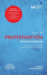 Okładka: Protestantyzm Wydanie przejrzane. Krótkie Wprowadzenie 2
