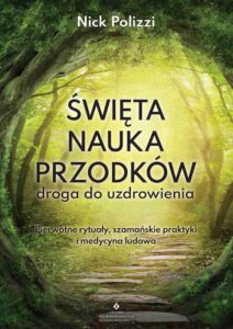 Okładka: Święta nauka przodków – droga do uzdrowienia